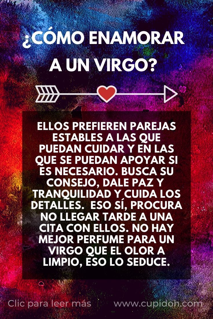 ¿Cómo conquistar a los signos de Tierra? 2 como enamorar a un virgo