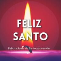 ¡Feliz Santo! Felicitaciones de santo originales